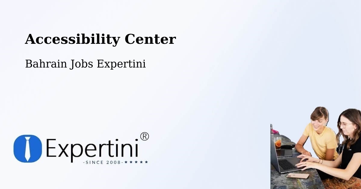 Accessibility Statement – Bahrain - Bahrain Jobs Expertini