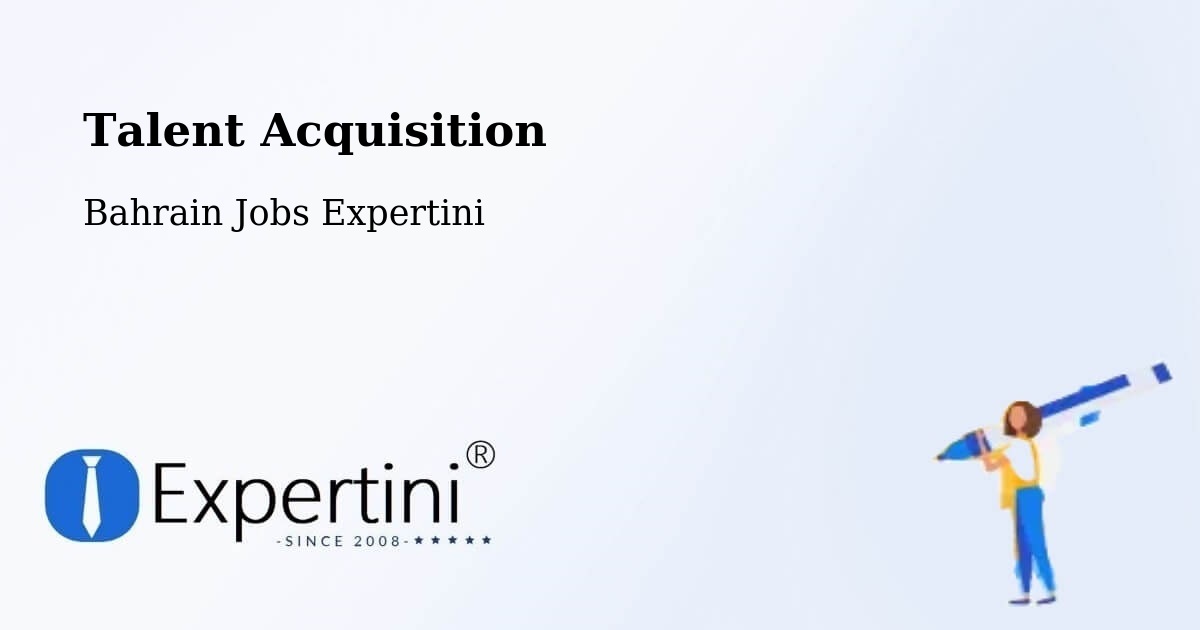 Post Jobs & Find Candidates in Bahrain – Talent Acquisition Solutions - Bahrain Jobs Expertini